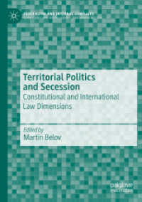 Territorial Politics and Secession : Constitutional and International Law Dimensions (Federalism and Internal Conflicts)