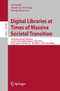 Digital Libraries at Times of Massive Societal Transition : 22nd International Conference on Asia-Pacific Digital Libraries, ICADL 2020, Kyoto, Japan, November 30 - December 1, 2020, Proceedings (Lecture Notes in Computer Science)