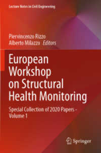European Workshop on Structural Health Monitoring : Special Collection of 2020 Papers - Volume 1 (Lecture Notes in Civil Engineering)