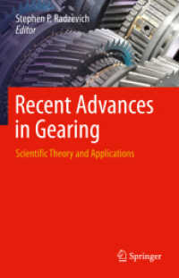 Recent Advances in Gearing : Scientific Theory and Applications