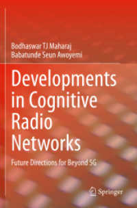 Developments in Cognitive Radio Networks : Future Directions for Beyond 5G （2022）