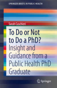 To Do or Not to Do a PhD? : Insight and Guidance from a Public Health PhD Graduate (Springerbriefs in Public Health)