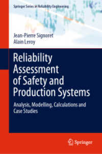 Reliability Assessment of Safety and Production Systems : Analysis, Modelling, Calculations and Case Studies (Springer Series in Reliability Engineering)