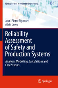 Reliability Assessment of Safety and Production Systems : Analysis, Modelling, Calculations and Case Studies (Springer Series in Reliability Engineering)