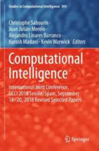 Computational Intelligence : International Joint Conference, IJCCI 2018 Seville, Spain, September 18-20, 2018 Revised Selected Papers (Studies in Computational Intelligence)