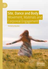 Site, Dance and Body : Movement, Materials and Corporeal Engagement