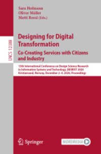 Designing for Digital Transformation. Co-Creating Services with Citizens and Industry : 15th International Conference on Design Science Research in Information Systems and Technology, DESRIST 2020, Kristiansand, Norway, December 2-4, 2020, Proceeding