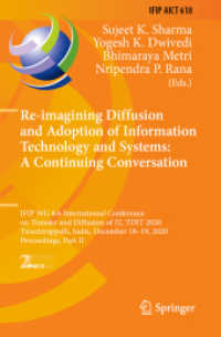 Re-imagining Diffusion and Adoption of Information Technology and Systems: a Continuing Conversation : IFIP WG 8.6 International Conference on Transfer and Diffusion of IT, TDIT 2020, Tiruchirappalli, India, December 18-19, 2020, Proceedings, Part II
