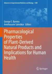 Pharmacological Properties of Plant-Derived Natural Products and Implications for Human Health (Advances in Experimental Medicine and Biology)