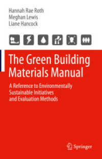 The Green Building Materials Manual : A Reference to Environmentally Sustainable Initiatives and Evaluation Methods