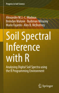 Soil Spectral Inference with R : Analysing Digital Soil Spectra using the R Programming Environment (Progress in Soil Science)