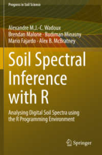 Soil Spectral Inference with R : Analysing Digital Soil Spectra using the R Programming Environment (Progress in Soil Science)