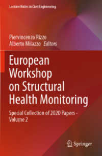 European Workshop on Structural Health Monitoring : Special Collection of 2020 Papers - Volume 2 (Lecture Notes in Civil Engineering)