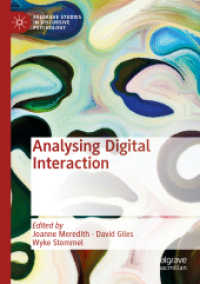 デジタル・インタラクションのディスコース心理学と会話分析<br>Analysing Digital Interaction (Palgrave Studies in Discursive Psychology) （2021）