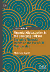 Financial Globalization in the Emerging Balkans : Exploring Financial Trends on the Eve of EU Membership