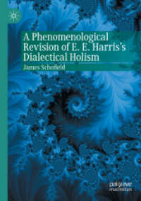 A Phenomenological Revision of E. E. Harris's Dialectical Holism （2021）