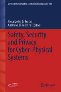 Safety, Security and Privacy for Cyber-Physical Systems (Lecture Notes in Control and Information Sciences)