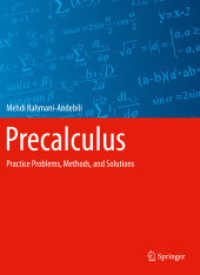 Precalculus : Practice Problems, Methods, and Solutions （1st ed. 2021. 2022. vii, 118 S. VII, 118 p. 15 illus., 14 illus. in co）
