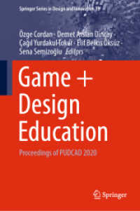 Game + Design Education : Proceedings of PUDCAD 2020 (Springer Series in Design and Innovation)