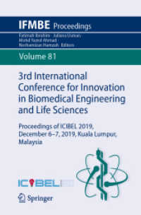 3rd International Conference for Innovation in Biomedical Engineering and Life Sciences : Proceedings of ICIBEL 2019, December 6-7, 2019, Kuala Lumpur, Malaysia (Ifmbe Proceedings)
