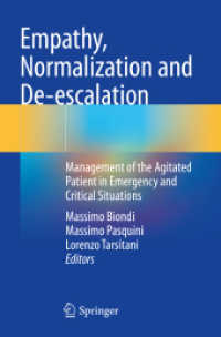 Empathy, Normalization and De-escalation : Management of the Agitated Patient in Emergency and Critical Situations （2021）
