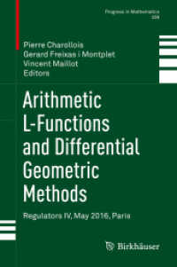 Arithmetic L-Functions and Differential Geometric Methods : Regulators IV, May 2016, Paris (Progress in Mathematics)