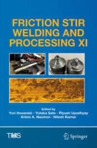 Friction Stir Welding and Processing XI (The Minerals, Metals & Materials Series)