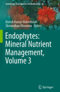 Endophytes: Mineral Nutrient Management, Volume 3 (Sustainable Development and Biodiversity)