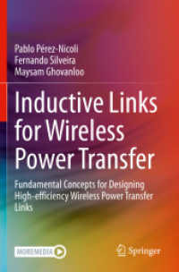 Inductive Links for Wireless Power Transfer : Fundamental Concepts for Designing High-efficiency Wireless Power Transfer Links