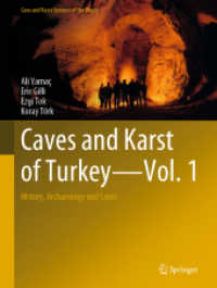 Caves and Karst of Turkey - Vol. 1 : History, Archaeology and Caves (Cave and Karst Systems of the World) （2021）