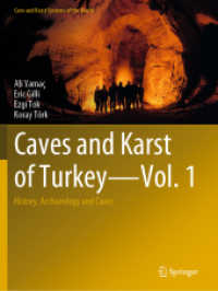Caves and Karst of Turkey - Vol. 1 : History, Archaeology and Caves (Cave and Karst Systems of the World) （2021）