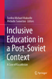 Inclusive Education in a Post-Soviet Context : A Case of Kazakhstan