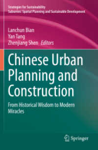 Chinese Urban Planning and Construction : From Historical Wisdom to Modern Miracles (Spatial Planning and Sustainable Development)