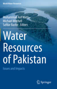 Water Resources of Pakistan : Issues and Impacts (World Water Resources) （2021）