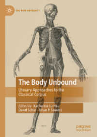 The Body Unbound : Literary Approaches to the Classical Corpus (The New Antiquity)