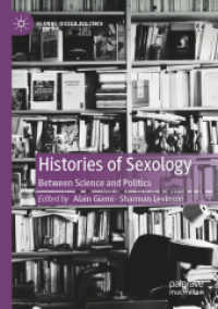 Histories of Sexology : Between Science and Politics (Global Queer Politics)