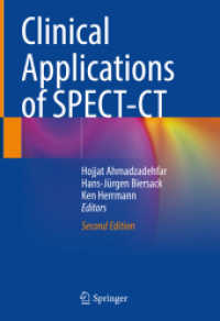 Clinical Applications of SPECT-CT （2. Aufl. 2021. vi, 320 S. VI, 320 p. 228 illus., 160 illus. in color.）