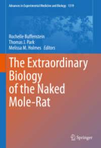 The Extraordinary Biology of the Naked Mole-Rat (Advances in Experimental Medicine and Biology) （2021）