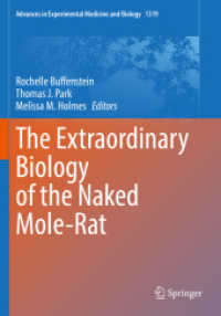 The Extraordinary Biology of the Naked Mole-Rat (Advances in Experimental Medicine and Biology) （2021）