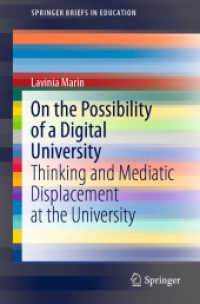 On the Possibility of a Digital University : Thinking and Mediatic Displacement at the University (Springerbriefs in Education)