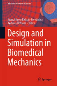 Design and Simulation in Biomedical Mechanics (Advanced Structured Materials)