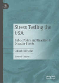 Stress Testing the USA : Public Policy and Reaction to Disaster Events （2ND）