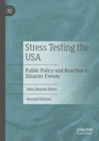 Stress Testing the USA : Public Policy and Reaction to Disaster Events （2ND）