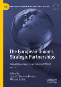 The European Union's Strategic Partnerships : Global Diplomacy in a Contested World (The European Union in International Affairs)