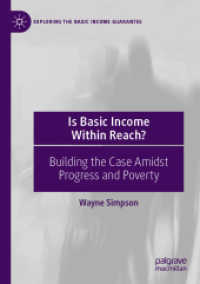 Is Basic Income within Reach? : Building the Case Amidst Progress and Poverty (Exploring the Basic Income Guarantee) （2021）