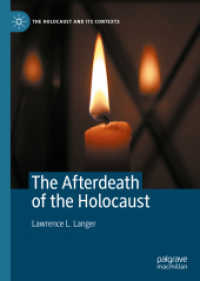 The Afterdeath of the Holocaust (The Holocaust and its Contexts)