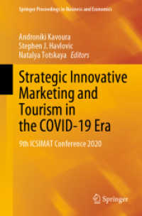 Strategic Innovative Marketing and Tourism in the COVID-19 Era : 9th ICSIMAT Conference 2020 (Springer Proceedings in Business and Economics)