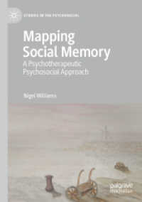 Mapping Social Memory : A Psychotherapeutic Psychosocial Approach (Studies in the Psychosocial)