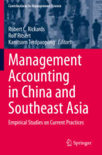 中国・東南アジアにおける管理会計<br>Management Accounting in China and Southeast Asia : Empirical Studies on Current Practices (Contributions to Management Science)