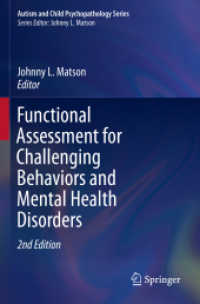 Functional Assessment for Challenging Behaviors and Mental Health Disorders (Autism and Child Psychopathology Series) （2ND）